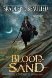 With Blood Upon the Sand - Bradley P. Beaulieu (ISBN: 9780756414061)