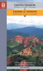 A Pilgrim's Guide to the Camino Sanabres & Camino Invierno (ISBN: 9781912216260)