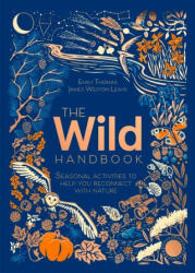 Wild Handbook - Emily Thomas (ISBN: 9781787419438)