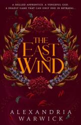 The East Wind - Alexandria Warwick (ISBN: 9781398533691)