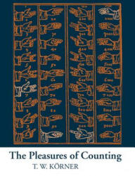 Pleasures of Counting - T W Korner (ISBN: 9780521568234)