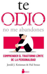 Te Odio - No Me Abandones - Hal Straus (ISBN: 9788419105288)