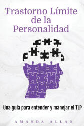 Trastorno Límite de la Personalidad - Amanda Allan (ISBN: 9781963815399)