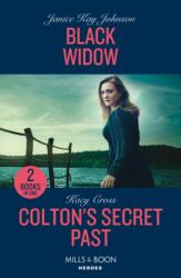 Black Widow / Colton's Secret Past - Kacy Cross (ISBN: 9780263322514)