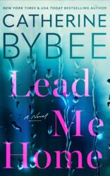 Lead Me Home (ISBN: 9781662517297)