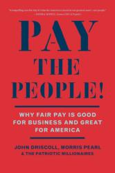 Pay the People! (ISBN: 9781620978825)