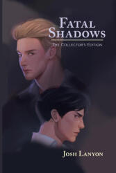 Fatal Shadows - Josh Lanyon (ISBN: 9781649310118)