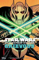 SW HYPERSPACE STORIES GRIEVOUS - MORECI MICHAEL (2026)