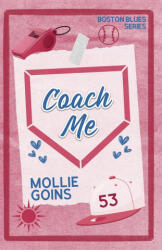 Coach Me - Mollie Goins (ISBN: 9781966488057)