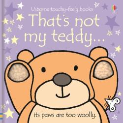 That's Not My Teddy. . . - Rachel Wells (ISBN: 9781805075233)