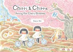 Chirri & Chirra, Among the Cherry Blossoms - David Boyd (ISBN: 9781592704828)