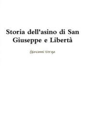 Storia dell'asino di San Giuseppe e Liberta - Giovanni Verga (ISBN: 9780244008437)