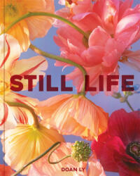 Still Life - Ly, Doan (ISBN: 9781797222622)
