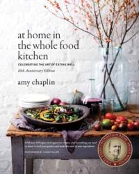 At Home in the Whole Food Kitchen - Johnny Miller (ISBN: 9781645471455)