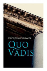 Quo Vadis - Jeremiah Curtin (ISBN: 9788027306084)
