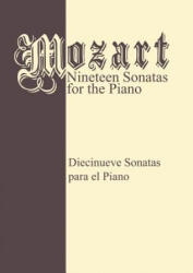 Mozart 19 Sonatas - Complete - Richard Epstein (ISBN: 9781607964780)