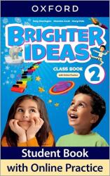 Brighter Ideas: Nivelul 2: Manual pentru clasă cu exerciții online (ISBN: 9780194090261)