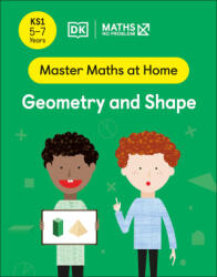 Maths - No Problem! Geometry and Shape, Ages 5-7 (ISBN: 9780241539132)
