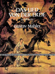 Das Lied Von Der Erde in Full Score - Gustav Mahler (ISBN: 9780486256573)
