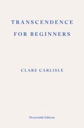 Transcendence for Beginners (ISBN: 9781804271957)