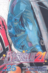 Eyeshield 21, Volume 25 - Riichiro Inagaki, Yusuke Murata (ISBN: 9781421523941)