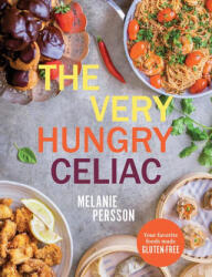 The Very Hungry Celiac - PERSSON MELANIE (ISBN: 9781761451423)