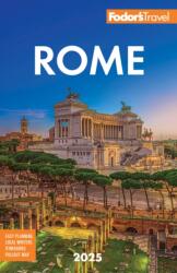 Fodor's Rome 2025 - Fodor's Travel Guides (ISBN: 9781640977105)