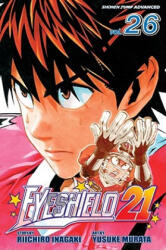 Eyeshield 21 26 - Riichiro Inagaki, Yusuke Murata (ISBN: 9781421526218)