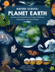 Nature School: Planet Earth (ISBN: 9780760391976)