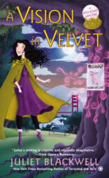 A Vision in Velvet - Juliet Blackwell (ISBN: 9780451240903)