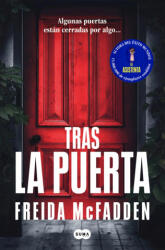 Tras La Puerta - Freida McFadden (ISBN: 9788410257733)