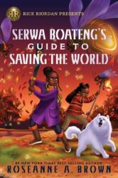 SERWA BOATENGS GT SAVING THE WORLD | BROWN ROSEANNE A (2025)