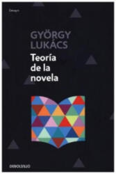 Teoría de la novela - GEORG LUKACS (2016)