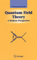 Quantum Field Theory - V. P. Nair (ISBN: 9780387213866)