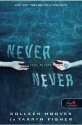 Never never - Soha, de soha 1 (2016)