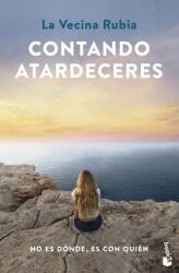 Contando atardeceres - La Vecina Rubia (ISBN: 9788448040727)