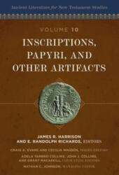 Inscriptions, Papyri, and Other Artifacts - E Randolph Richards, Stephen Llewelyn, Craig A Evans, Cecilia Wassén (ISBN: 9780310528906)