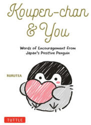 Koupen-Chan & You - Rurutea (ISBN: 9784805319291)