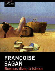Buenos dias, tristeza - FRANÇOISE SAGAN (ISBN: 9788490661055)