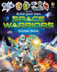 Build Your Own Space Warriors Sticker Book - Gong Studios (ISBN: 9781805078937)