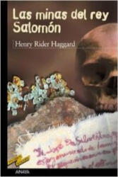 Las minas del rey Salomón - H. Rider Haggard, Enrique Flores, Flora Casas (ISBN: 9788466715607)