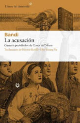 La acusación - BANDI (ISBN: 9788417007072)