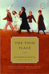 Thin Place - Kathryn Davis (ISBN: 9780316014243)
