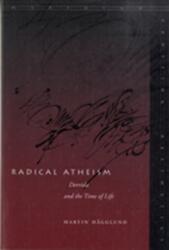 Radical Atheism (ISBN: 9780804700788)