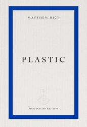 Plastic (ISBN: 9781804271421)