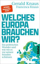 Welches Europa brauchen wir? - Francesca Knaus (ISBN: 9783492072175)
