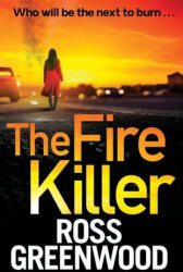 Fire Killer - Ross Greenwood (ISBN: 9781800486621)