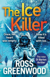 Ice Killer - Ross Greenwood (ISBN: 9781838895532)