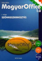 Magyar office 1.0 II. kötet - Táblázatkezelés, prezentációs grafika, adatbázis-kezelés (ISBN: 9789638626288)