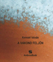 A vakond feljön (ISBN: 9786155379031)